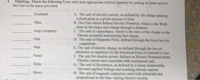 Solved Matching. Match the following Units with their | Chegg.com