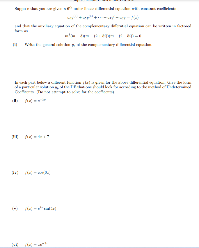 Solved Suppose that you are given a 6th order linear | Chegg.com
