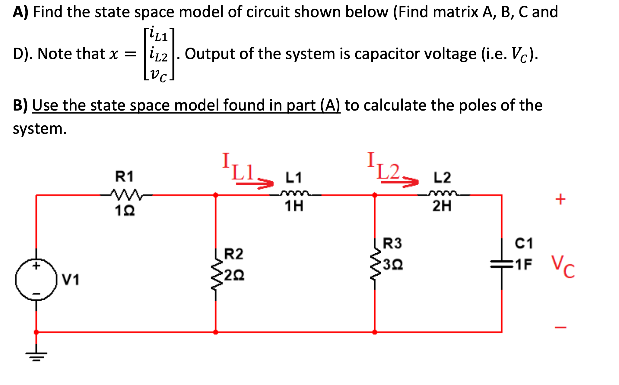 Solved A) Find the state space model of circuit shown below | Chegg.com
