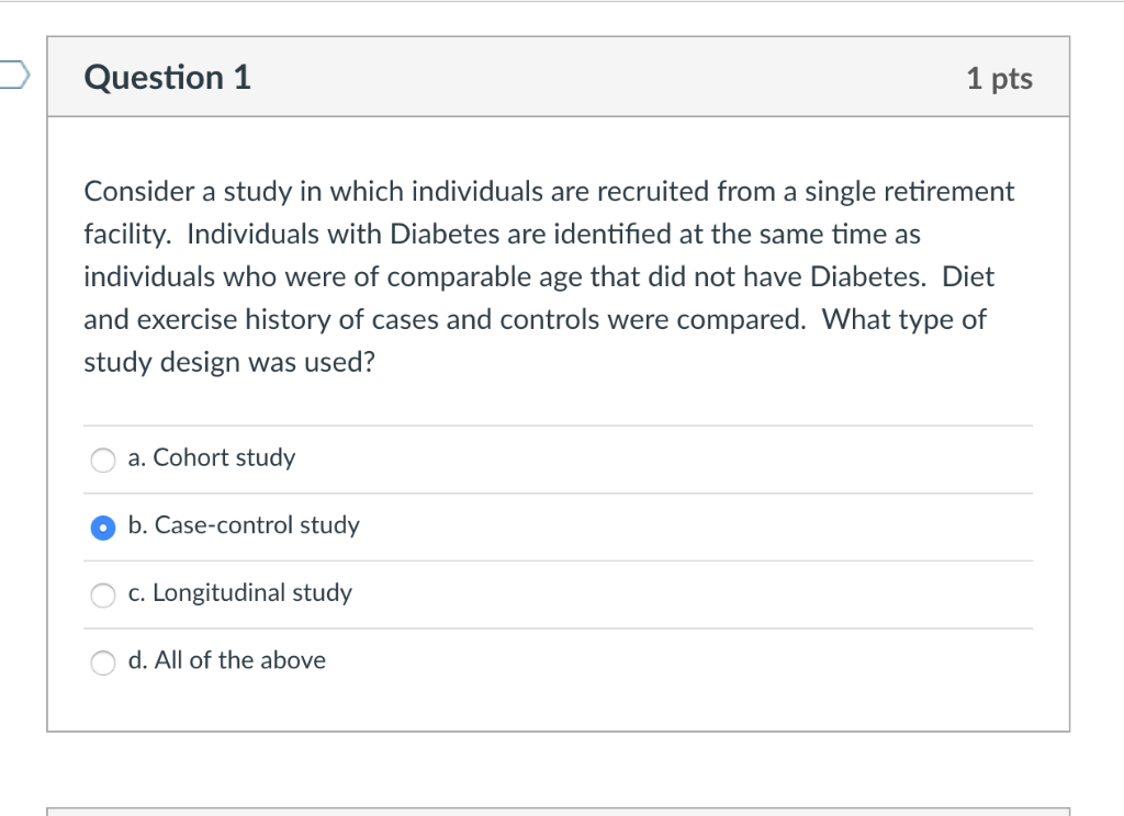 Solved Question 1 1 pts Consider a study in which | Chegg.com