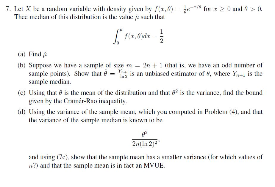 Solved 7. Let X be a random variable with density given by | Chegg.com