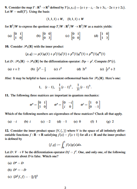 Solved 9 Consider The Map T Rr Defined By T X Y Z X Y Chegg Com