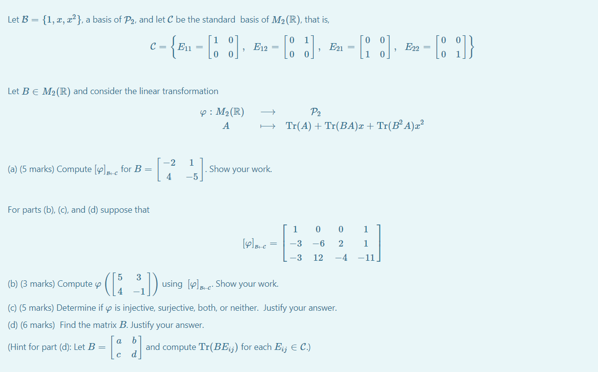 Solved Let B={1,x,x2}, A Basis Of P2, And Let C Be The | Chegg.com