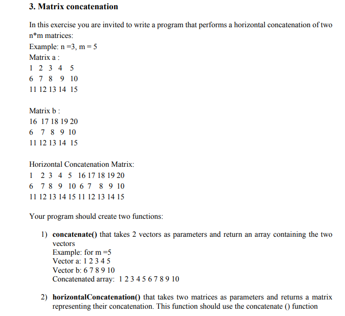 Solved 3. Matrix concatenation In this exercise you are | Chegg.com