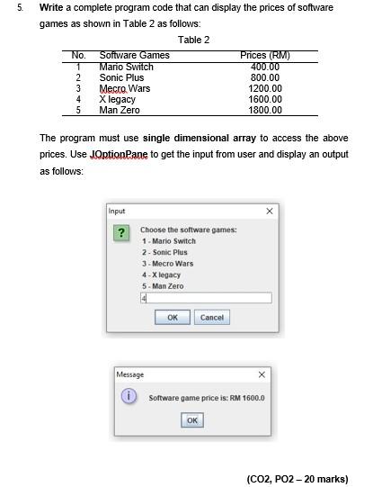 Solved 5 Write a complete program code that can display the | Chegg.com