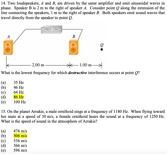 Solved 14. Two Loudspeakers, A And B, Are Driven By The Same | Chegg.com