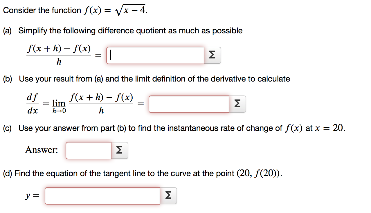 Solved Consider The Function 𝑓 𝑥 𝑥−4‾‾‾‾‾√ F X X −