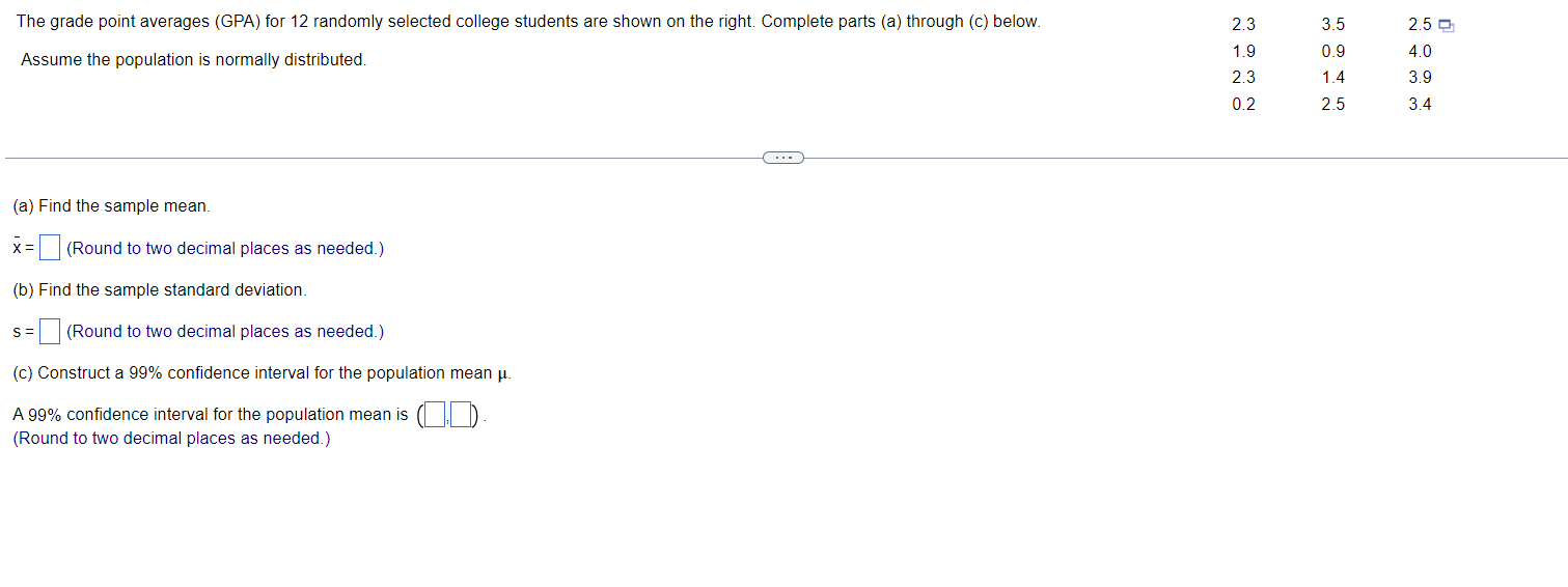 Solved The grade point averages (GPA) for 12 randomly