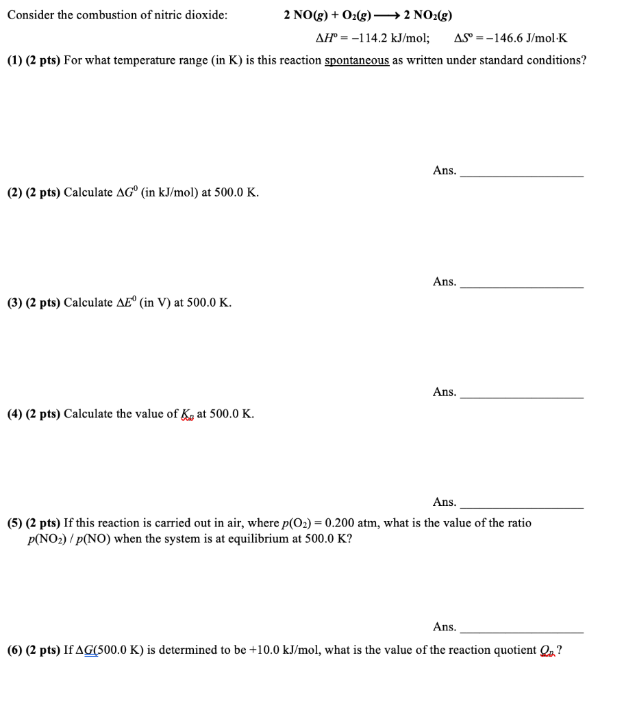 Solved Consider The Combustion Of Nitric Dioxide 2 No G Chegg Com