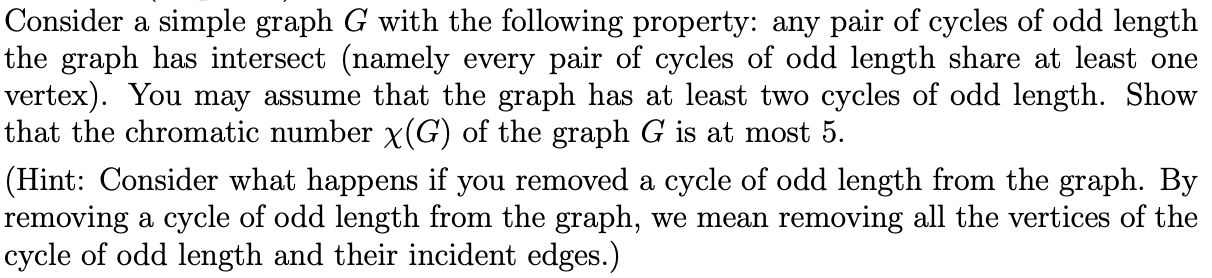 Solved Show that the chromatic number x(G) of the graph G is | Chegg.com