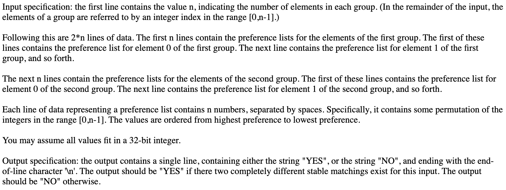 Input specification: the first line contains the value n, indicating the number of elements in each group. (In the remainder