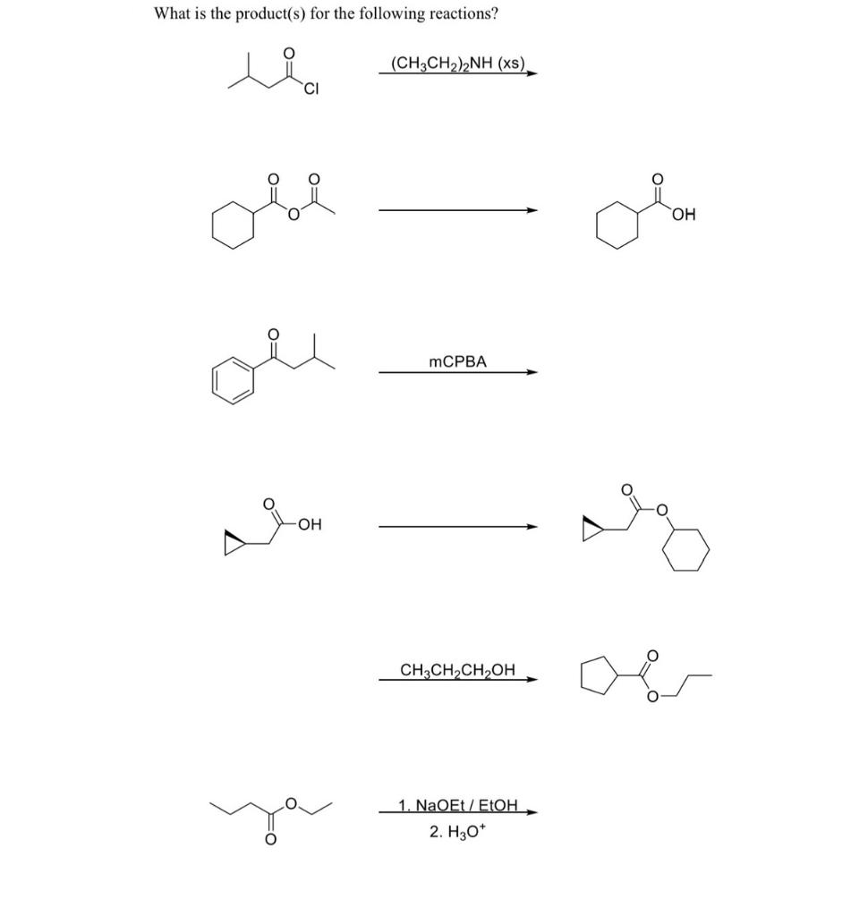 Solved What is the product(s) for the following reactions? | Chegg.com