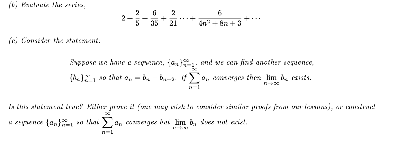 Solved B Evaluate The Series 2 6 2 6 2 35 21 Chegg Com