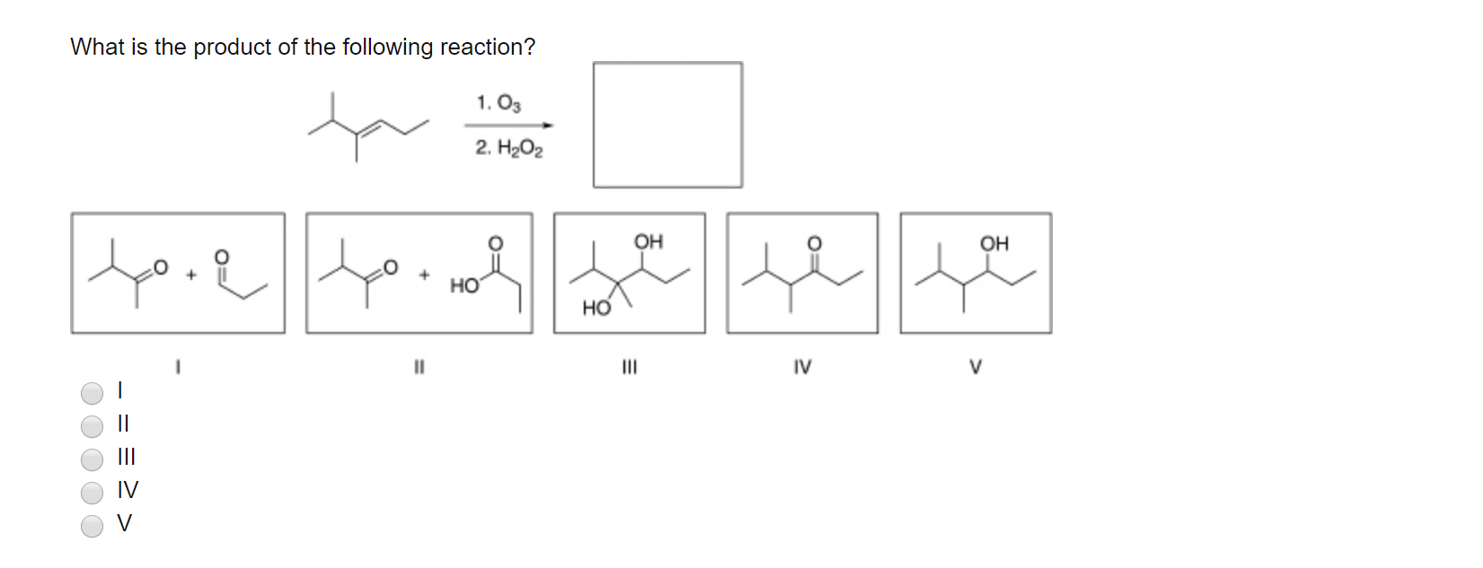 Solved What Is The Product Of The Following Reaction 1 O3