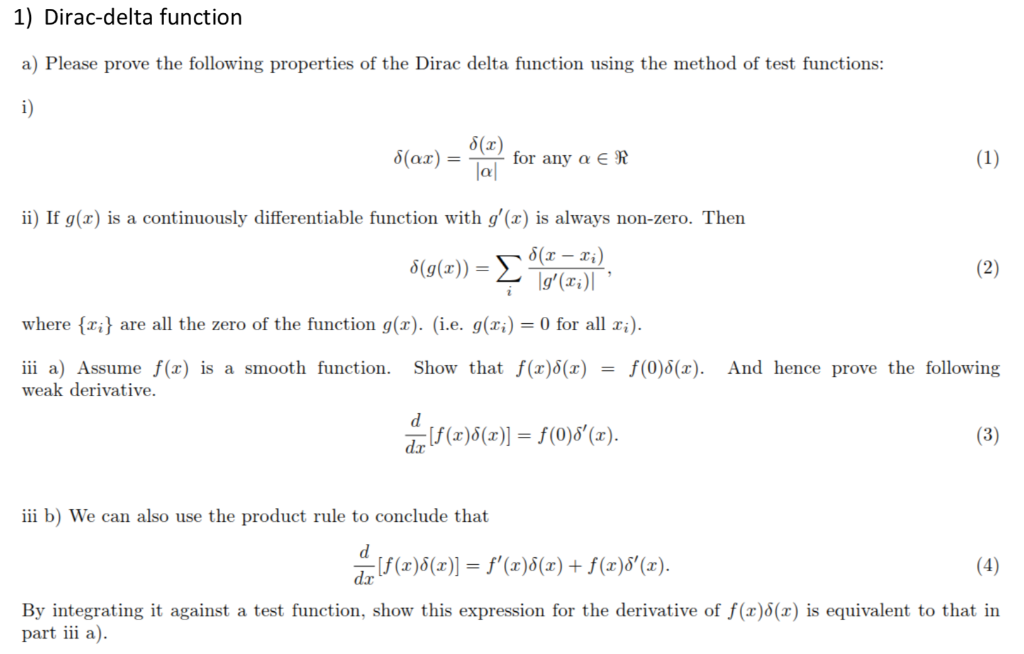 Solved 1) Dirac-delta Function A) Please Prove The Following | Chegg.com