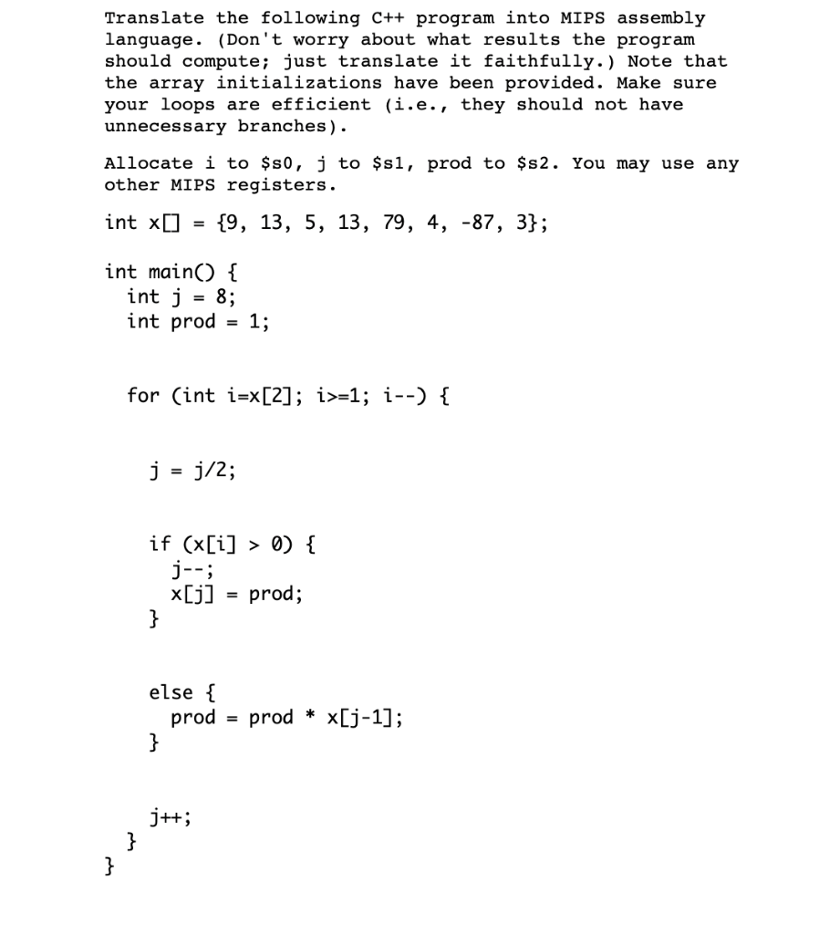 Translate the following C++ program into MIPS | Chegg.com