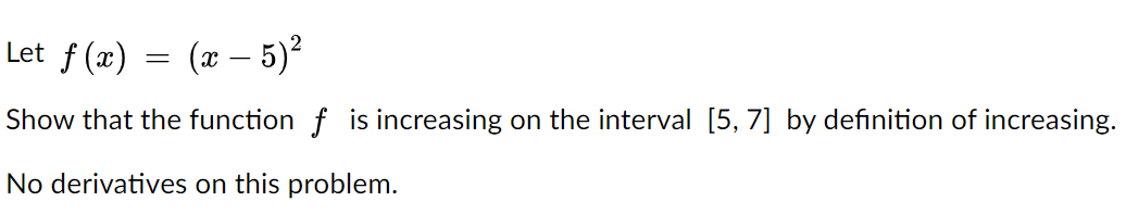 Solved AND Show that the function f is decreasing on the | Chegg.com
