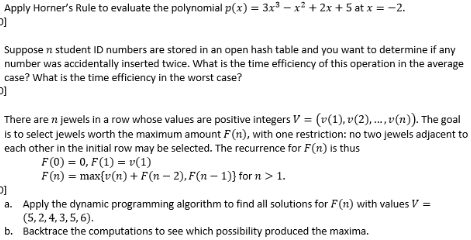 Solved = Apply Horner's Rule to evaluate the polynomial p(x) | Chegg.com
