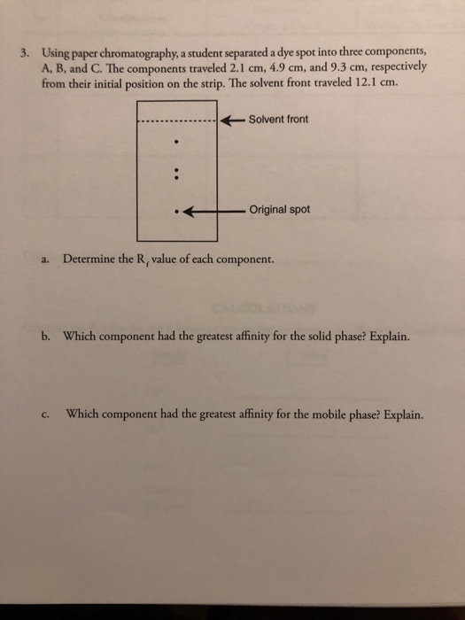 Solved Using Paper Chromatography, A Student Separated A Dye | Chegg.com