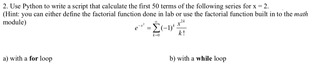 Solved 2. Use Python to write a script that calculate the | Chegg.com