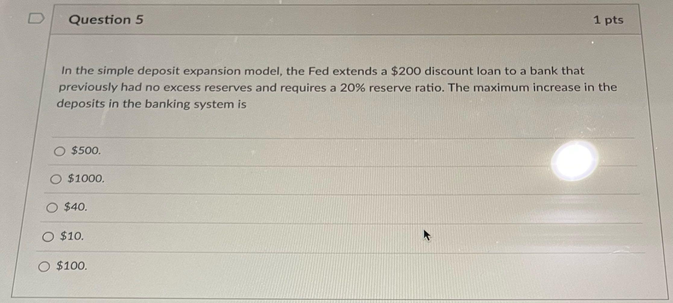 Solved 1 pts Question 5 In the simple deposit expansion | Chegg.com