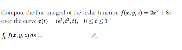 Solved Compute the line integral of the scalar function f(x, | Chegg.com