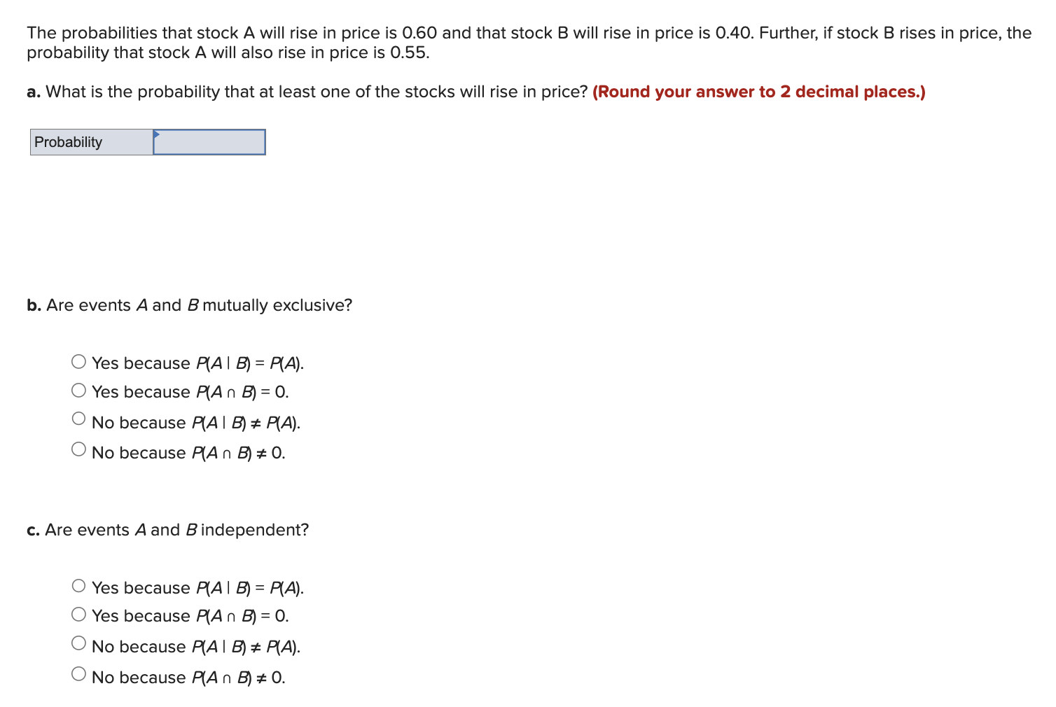 Solved The probabilities that stock A will rise in price is