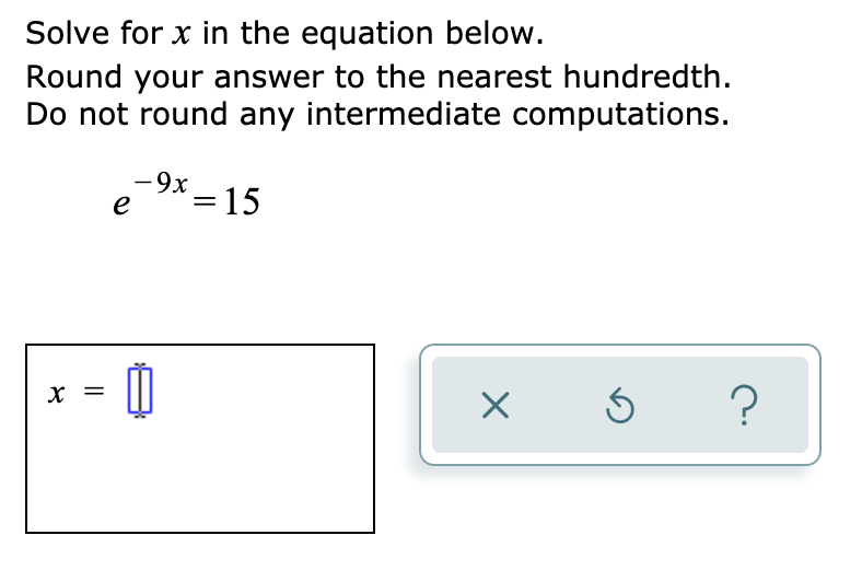 Solved Solve for x in the equation below. Round your answer | Chegg.com