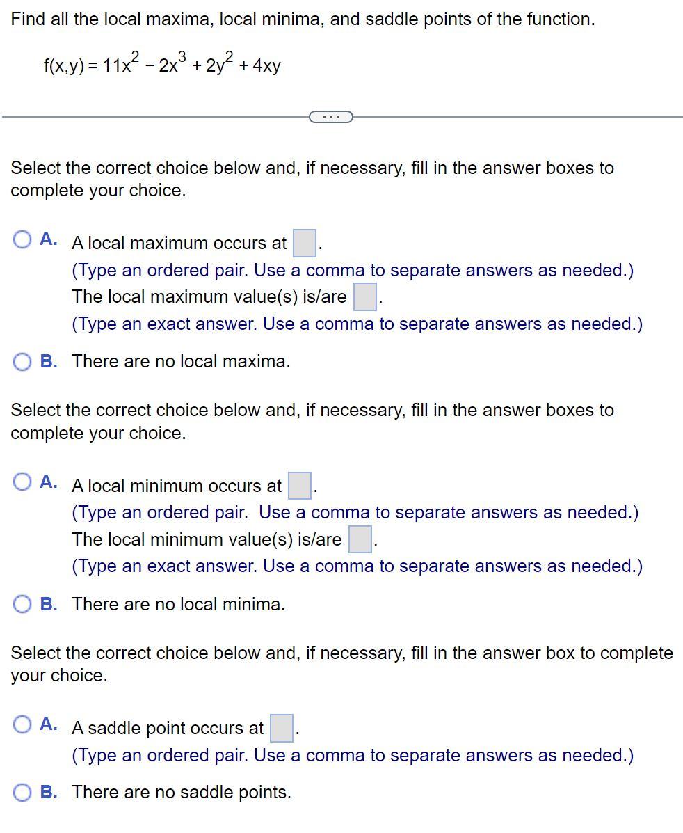 Solved Find All The Local Maxima, Local Minima, And Saddle | Chegg.com