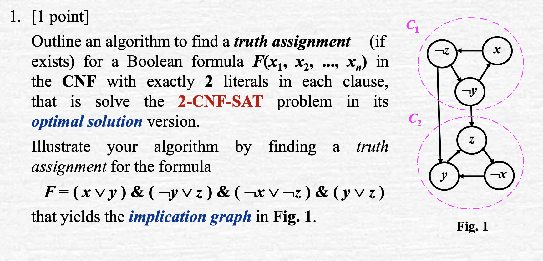C a х ער 1. [1 point] Outline an algorithm to find a | Chegg.com