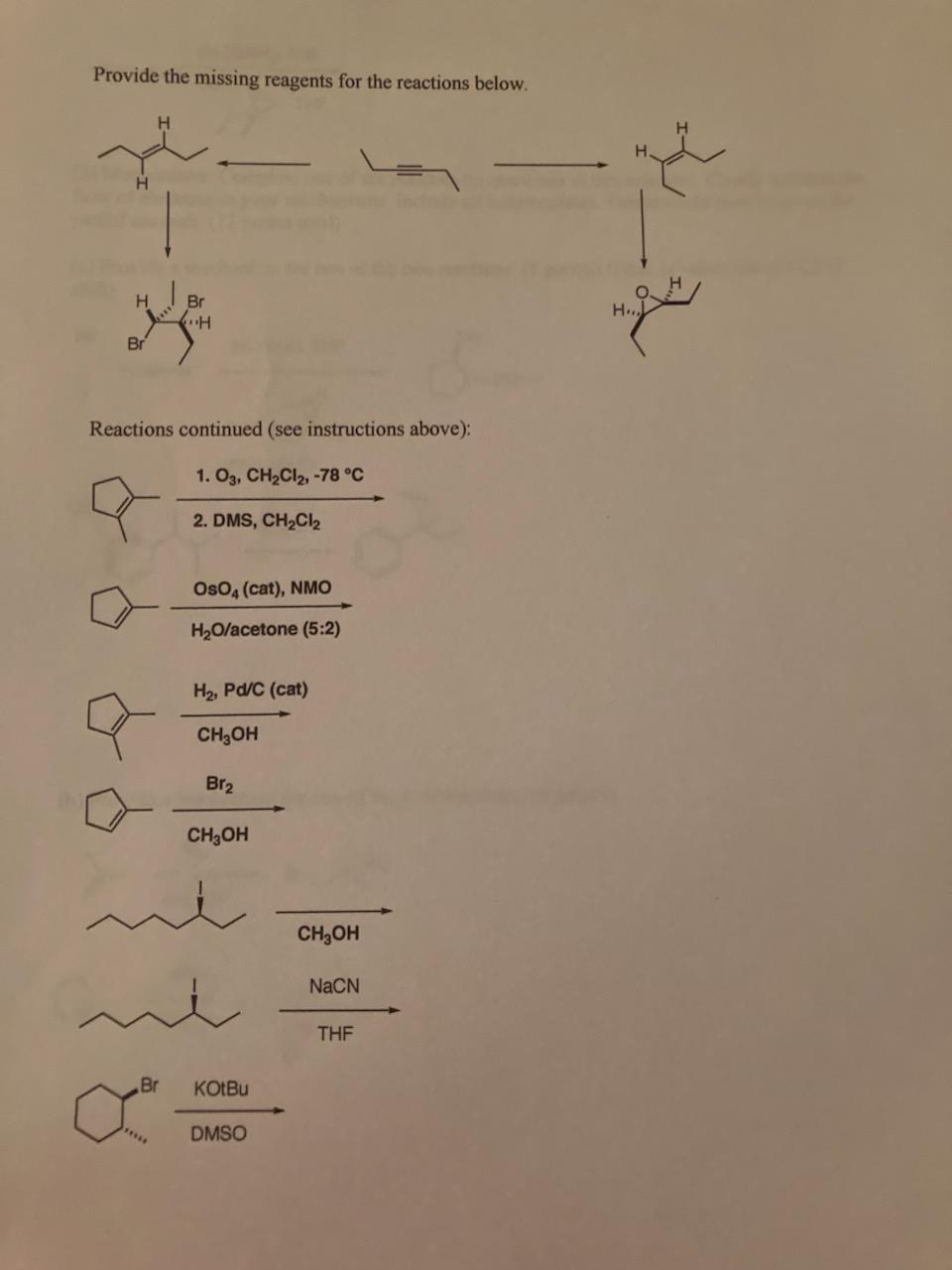 Solved Provide the missing reagents for the reactions below. | Chegg.com