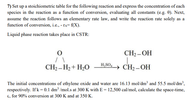 Solved 7) Set up a stoichiometric table for the following | Chegg.com