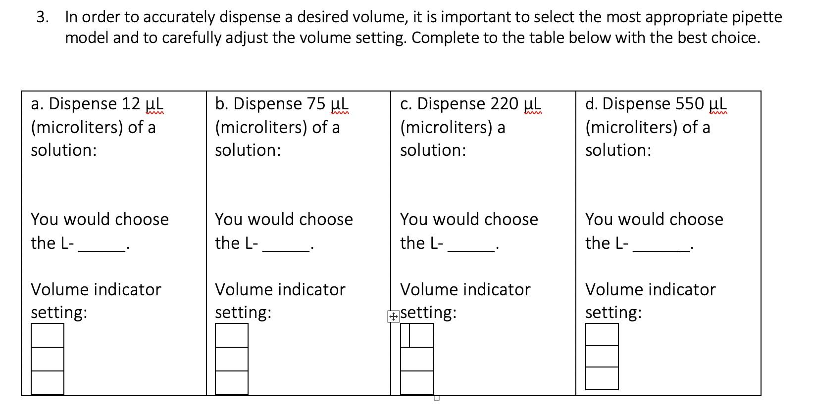 Solved 3. In order to accurately dispense a desired volume,