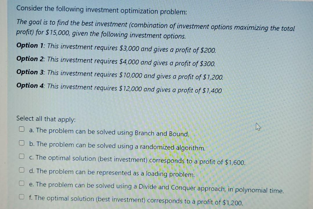 Solved Consider The Following Investment Optimization | Chegg.com ...