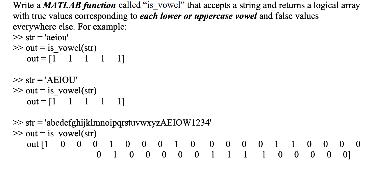 Solved Write a MATLAB function called “is_vowel” that | Chegg.com