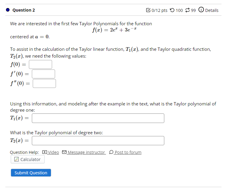 Solved We are interested in the first few Taylor Polynomials | Chegg.com