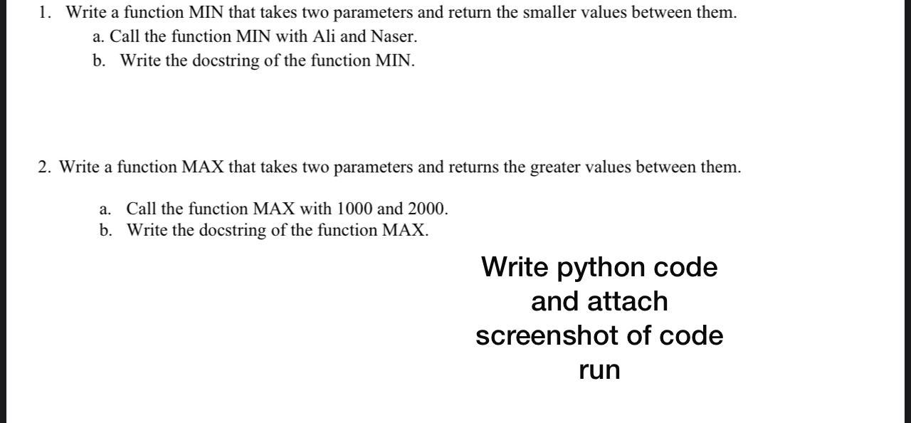 Solved 1. Write a function MIN that takes two parameters and | Chegg.com