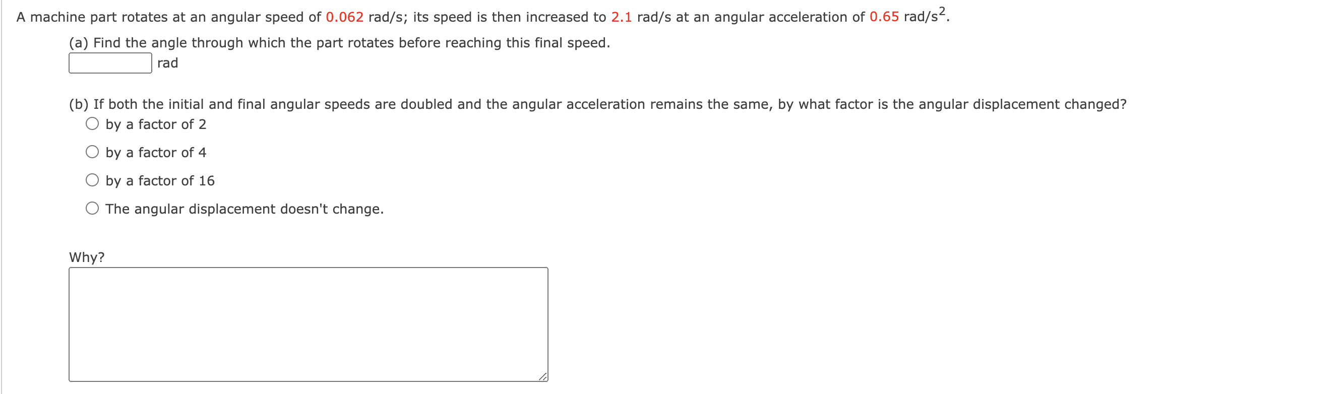 Solved A machine part rotates at an angular speed of 0.062