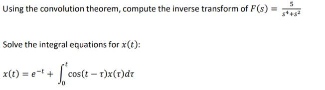 Solved Using the convolution theorem, compute the inverse | Chegg.com