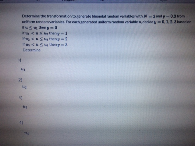 Solved Determine the transformation to generate binomial