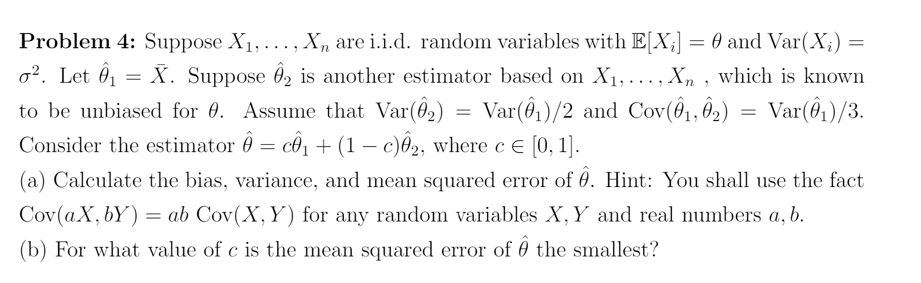 Solved - = = Problem 4: Suppose X1, ... , Xn are i.i.d. | Chegg.com