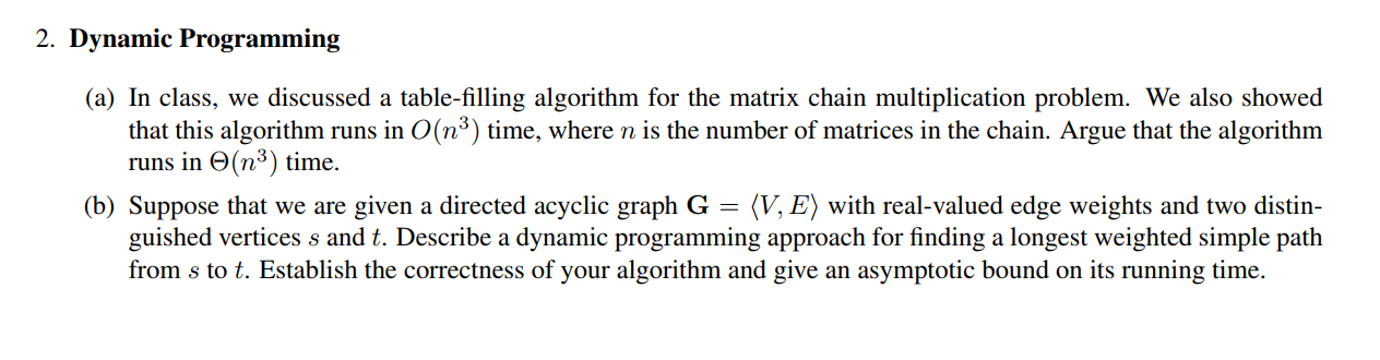 2. Dynamic Programming (a) In class, we discussed a | Chegg.com