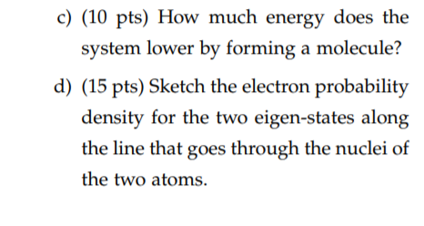 Solved 3. (50 pts) Consider two hydrogen atoms A and B. The | Chegg.com