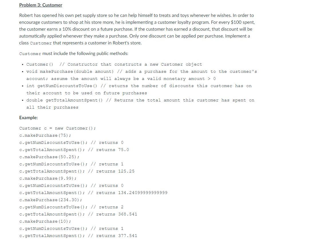 Solved Problem 3: Customer Robert has opened his own pet | Chegg.com