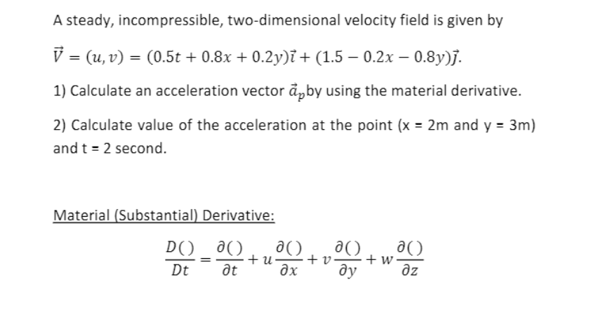 Solved A Steady, Incompressible, Two-dimensional Velocity | Chegg.com