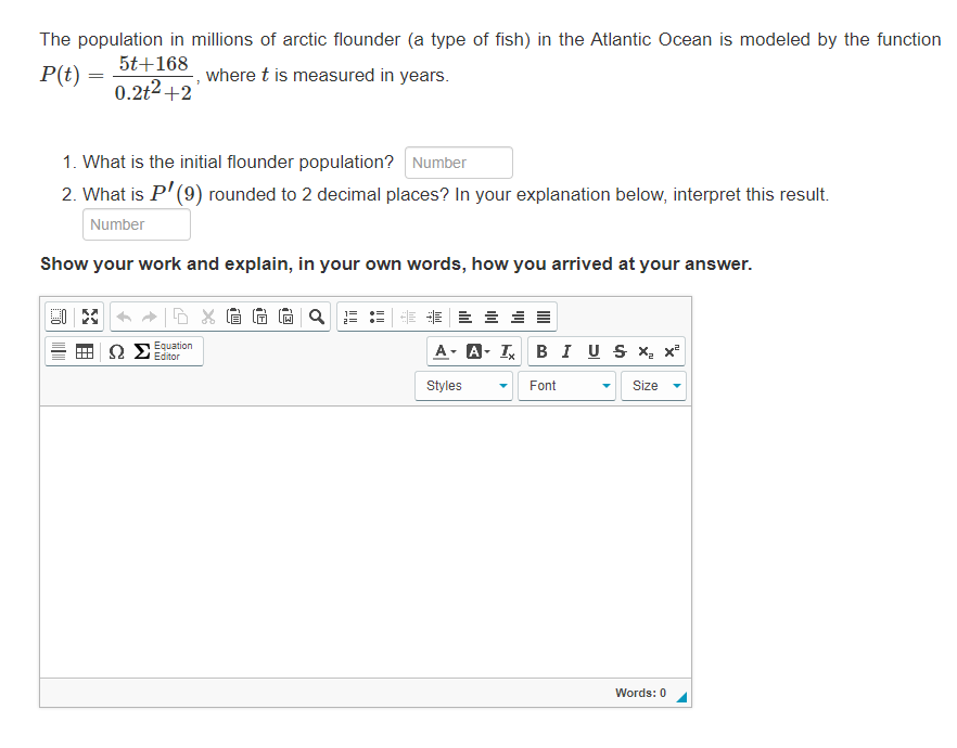 The population in millions of arctic flounder (a type of fish) in the Atlantic Ocean is modeled by the function \( P(t)=\frac