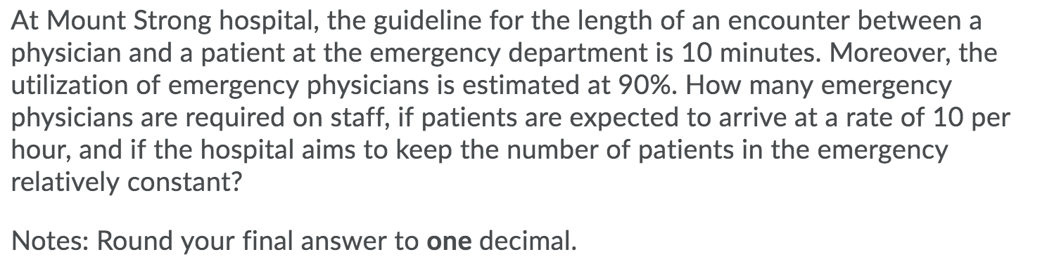 Solved At Mount Strong hospital, the guideline for the | Chegg.com