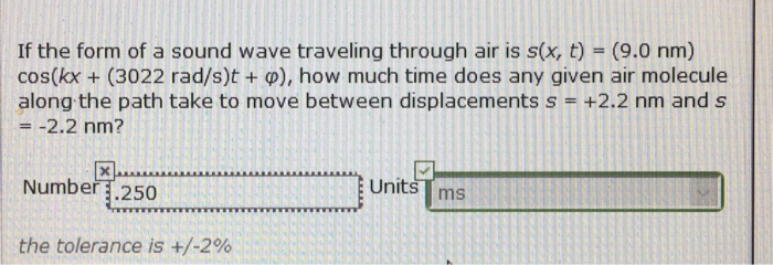 Solved If the form of a sound wave traveling through air is | Chegg.com