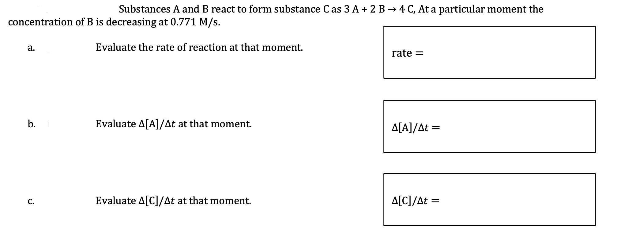 Solved Substances A And B React To Form Substance Cas 3 A + | Chegg.com