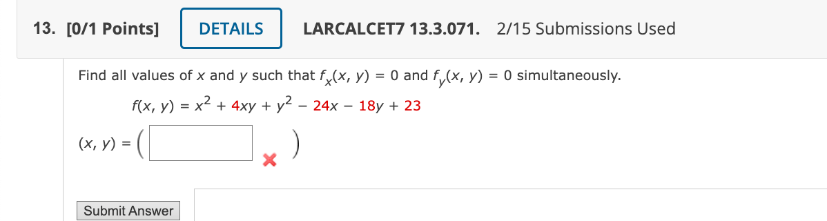 Solved Find All Values Of X And Y Such That Fx X Y 0 And